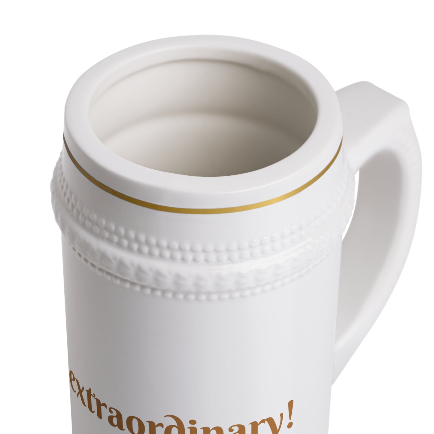 You're extraordinary mug